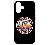 Full Time Principal Part Time Hooker Funny Fisher Fishing Case for iPhone 17