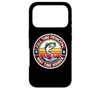 Full Time Principal Part Time Hooker Funny Fisher Fishing Case for iPhone 17 Pro