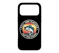 Full Time Teacher Part Time Hooker Funny Fisher Fishing Case for iPhone 17 Pro Max