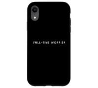 Full-Time Worrier - Minimalist Tired Depressed Mood Case for iPhone XR