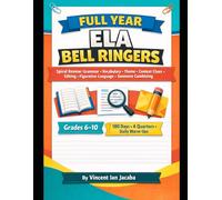 Full Year ELA Bell Ringers & Spiral Review | Grammar, Vocabulary, Theme & More