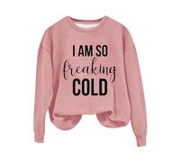 Full Zip HoodieHoodie Women's I Am So Freaking Cold Letter Long Sleeve Funny Graphic Oversized Sweatshirts Casual Christmas Sweatshirt Tops Turtle Neck Jumpers For Women Uk (Pink, XXL)
