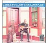 Fuller, Jesse - Lone Cat [VINYL]