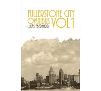 Fullerstone City Omnibus vol. 1: Collected Stories from Fullerstone City
