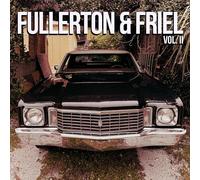 Fullerton, Aj / Friel, Jake - Fullerton & Friel, Vol. II