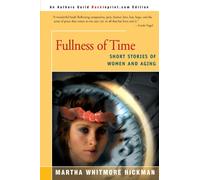Fullness of Time : Short Stories of Women and Aging