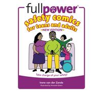 Fullpower Safety Comics For Teens and Adults: Take charge of your safety!