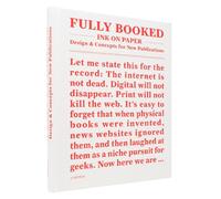 Fully Booked: Ink on Paper: Design and Concepts for New Publications