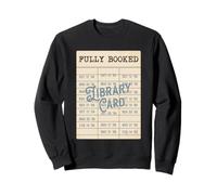 Fully Booked Vintage Library Due Date Card Reader Men Women Sweatshirt
