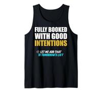 Fully Booked with Good Intentions. Tank Top