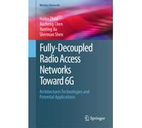 Fully-Decoupled Radio Access Networks (FD-RAN) Toward 6G : Architectures, Technologies and Potential Applications
