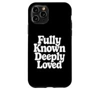 Fully Known Deeply Loved. Bible Psalm 139 Case for iPhone 11 Pro