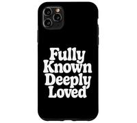 Fully Known Deeply Loved. Bible Psalm 139 Case for iPhone 11 Pro Max