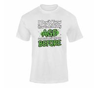FULLY MERCHED Funny T Shirt I Don't Know How to Act at My Age Funny T Shirt White M Style 1