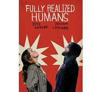 Fully Realized Humans
