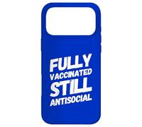 Fully Vaccinated Still Antisocial Funny Introvert Pro Vaxx Case for iPhone 17 Pro Max