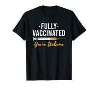 Fully Vaccinated You're Welcome Pro Vaccination Value Graphic T-Shirt