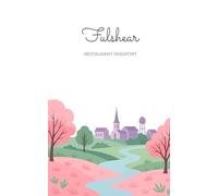 Fulshear Restaurant Passport: A Guided Foodie Adventure Through 50 Local Restaurants - Food Journal with Ratings, Challenges & Discovery Guide for Fulshear Dining