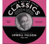 Fulson, Lowell - Classics 1946 - 1947 [French Import]