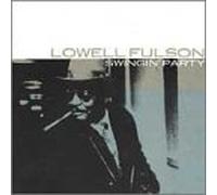 Fulson, Lowell - Swingin' Party