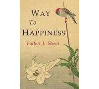 Fulton J Sheen Way to Happiness (Paperback)