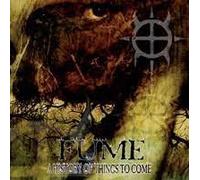 Fume - A History of Things to Come