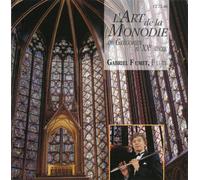 FUMET GABRIEL (flauto) - L'Art De La Monodie (du Gregorien Au Xx S.)