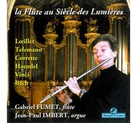 Fumet, Gabriel: ?Ute & Imbert, Jean - Fumet, Gabriel: ?Ute & Imbert, Jean - La Flute Au Siecle Des Lumieres