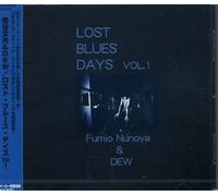 Fumio Nunoya & Dew - Lost Blues Days Vol 1
