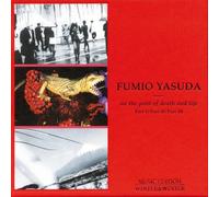 Fumio Yasuda Fumio Yasuda: On the Path of Death and Life: Part (CD) (US IMPORT)