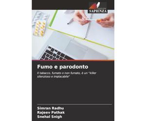Fumo e parodonto: Il tabacco, fumato o non fumato, è un "killer silenzioso e implacabile"