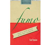 Fumo: Italy's Love Affair with the Cigarette