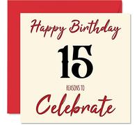Fun 15th Birthday Cards for Boys Girls - Reasons To - Happy Birthday Card for Son Daughter Brother Sister Grandson Granddaughter Niece Nephew Cousin, 145mm Greeting Cards, 15th Card