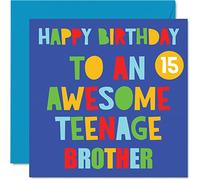Fun 15th Birthday Cards for Brother - Awesome Teenage Brother 15 - Happy 15th Birthday Card from Sister, 145mm Bday Greeting Cards Gift