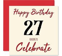 Fun 27th Birthday Cards for Men Woman - Reasons To - Happy Birthday Card for Son Daughter Brother Sister Uncle Auntie Niece Nephew Cousin, 145mm Greeting Cards, 27th Card