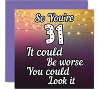 Fun 31st Birthday Cards for Men Woman - Look It - Funny Birthday Card for Dad Mum Son Daughter Brother Sister Uncle Auntie Cousin, 145mm Greeting Cards, 31st Card