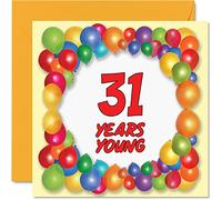 Fun 31st Birthday Cards for Men Woman - Years Young - Happy Birthday Card for Dad Uncle Son Daughter Cousin Sister Mum Auntie Brother, 145mm Greeting Cards, 31st Card