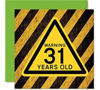 Fun 31st Birthday Cards for Men Women - Warning - Happy Birthday Card for Dad Mum Son Daughter Brother Sister Uncle Auntie Cousin, 145mm Funny Humour Joke Greeting Cards