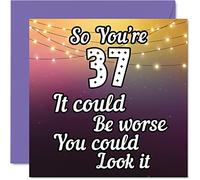 Fun 37th Birthday Cards for Men Woman - Look It - Funny Birthday Card for Dad Mum Son Daughter Brother Sister Uncle Auntie Cousin, 145mm Greeting Cards, 37th Card