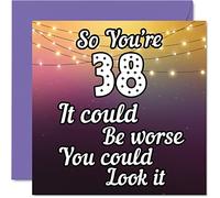 Fun 38th Birthday Cards for Men Woman - Look It - Funny Birthday Card for Dad Mum Son Daughter Brother Sister Uncle Auntie Cousin, 145mm Greeting Cards, 38th Card