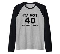Fun 40th Birthday Shirt Gift for 40 Year Old Raglan Baseball Tee
