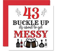 Fun 43rd Birthday Cards for Men Woman - Buckle Up - Happy Birthday Card for Dad Mum Brother Sister Grandad Nanny Grandma Uncle Auntie, 145mm Greeting Cards, Joke Card