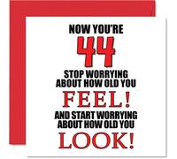 Fun 44th Birthday Cards for Men Woman, How old You Look