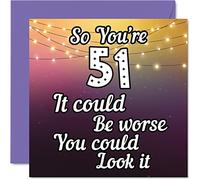 Fun 51st Birthday Cards for Men Woman - Look It - Funny Birthday Card for Dad Mum Grandad Nanny Grandma Uncle Auntie Cousin Friend, 145mm Greeting Cards, 51st Card