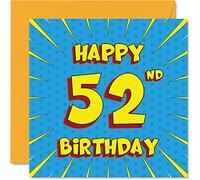 Fun 52nd Birthday Cards for Men Woman - Comic Book - Happy Birthday Card for Nanny Uncle Grandma Dad Mum Grandad Friend Cousin Auntie, 145mm Greeting Cards, 52nd Card