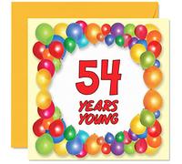 Fun 54th Birthday Cards for Men Woman - Years Young - Happy Birthday Card for Dad Auntie Grandad Nanny Friend Uncle Mum Cousin Grandma, 145mm Greeting Cards, 54th Card