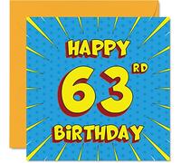 Fun 63rd Birthday Cards for Men Woman - Comic Book - Happy Birthday Card for Nanny Gran Grandma Dad Mum Grandad Cousin Auntie Uncle, 145mm Greeting Cards, 63rd Card