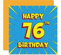Fun 76th Birthday Cards for Men Woman - Comic Book - Happy Birthday Card for Grandpa Grandma Nanny Dad Mum Great Grandad Auntie Uncle Gran, 145mm Greeting Cards, 76th Card