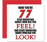 Fun 77th Birthday Cards for Men Woman - How old You Look - Happy Birthday Card for Dad Mum Great Grandad Grandpa Nanny Grandma Gran Uncle Auntie, 145mm Greeting Cards