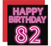 Fun 82nd Birthday Cards for Men Woman - Neon Glow - Happy Birthday Card for Dad Mum Great Grandad Grandpa Nanny Grandma Gran Uncle Auntie, 145mm Greeting Cards, 82nd Card